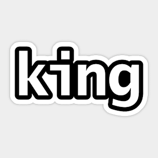 King Minimal Typography White Text Sticker